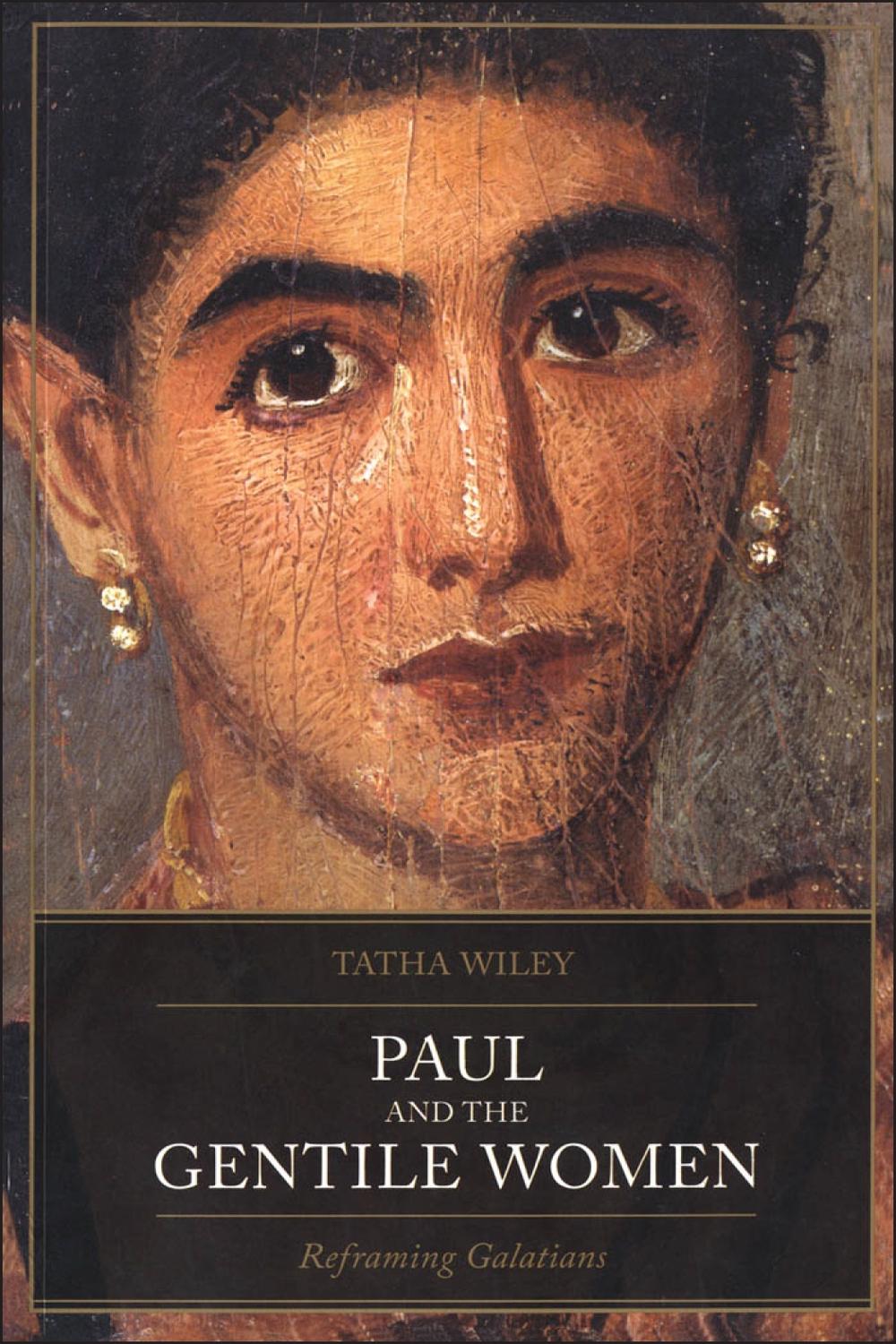 Paul and the Gentile Women - Tatha Wiley