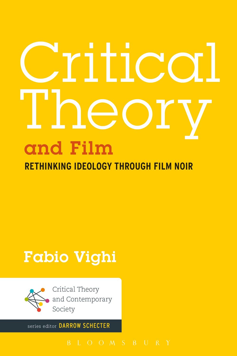 Critical Theory and Film - Fabio Vighi