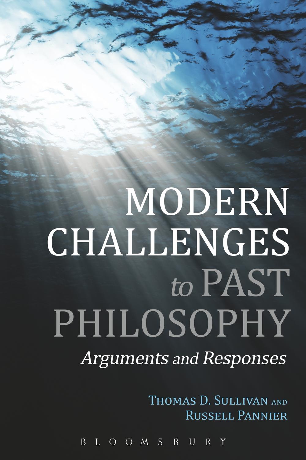 Modern Challenges to Past Philosophy - Thomas D. Sullivan, Russell Pannier