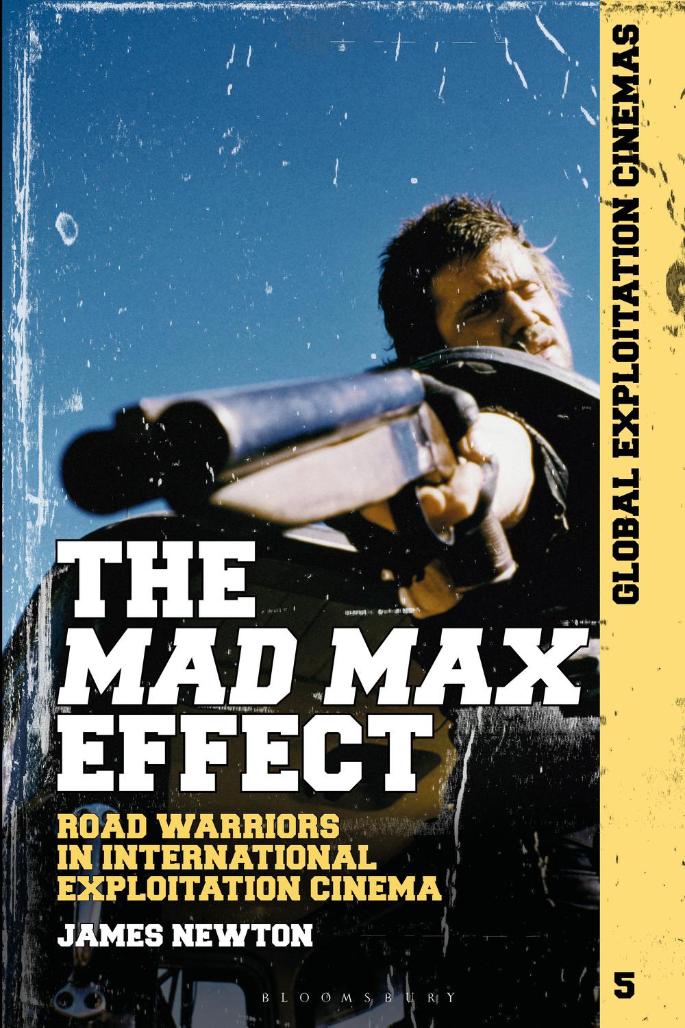 The Mad Max Effect - James Newton