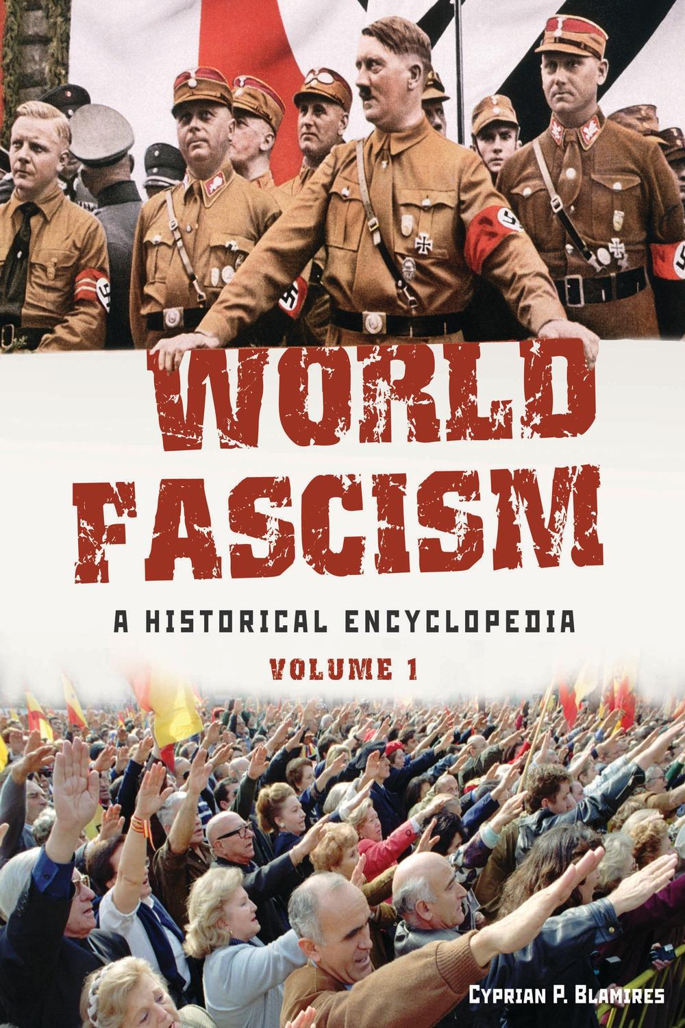 World Fascism [2 volumes] - Cyprian Blamires