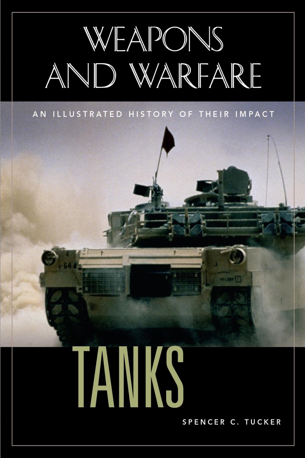 Tanks - Spencer C. Tucker