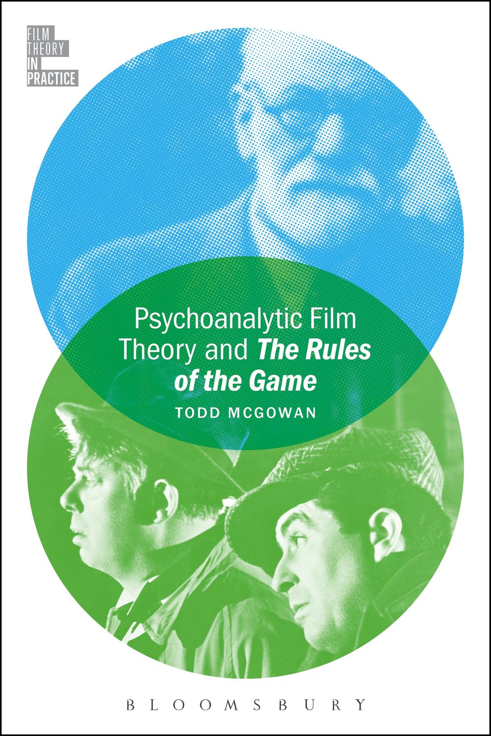 Psychoanalytic Film Theory and The Rules of the Game - Todd McGowan