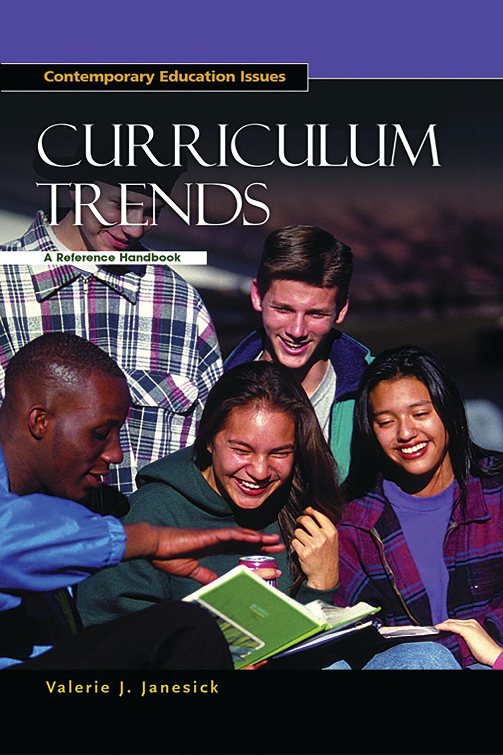 Curriculum Trends - Valerie J. Janesick