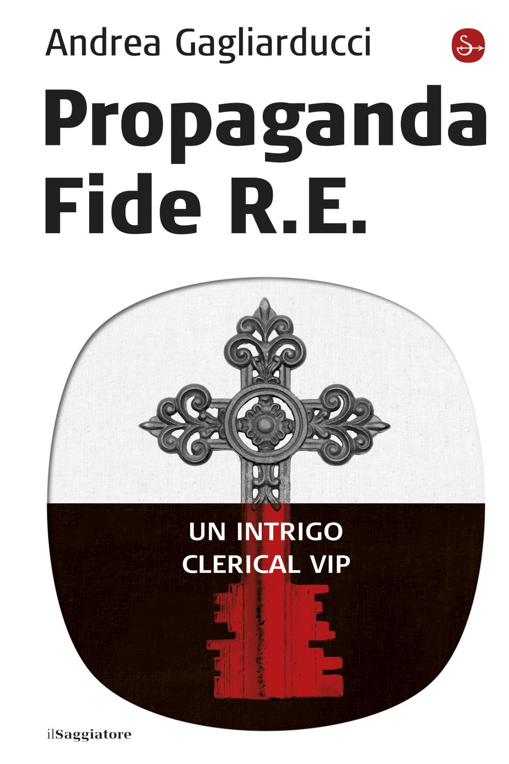 Propaganda Fide R.E. - Andrea Gagliarducci