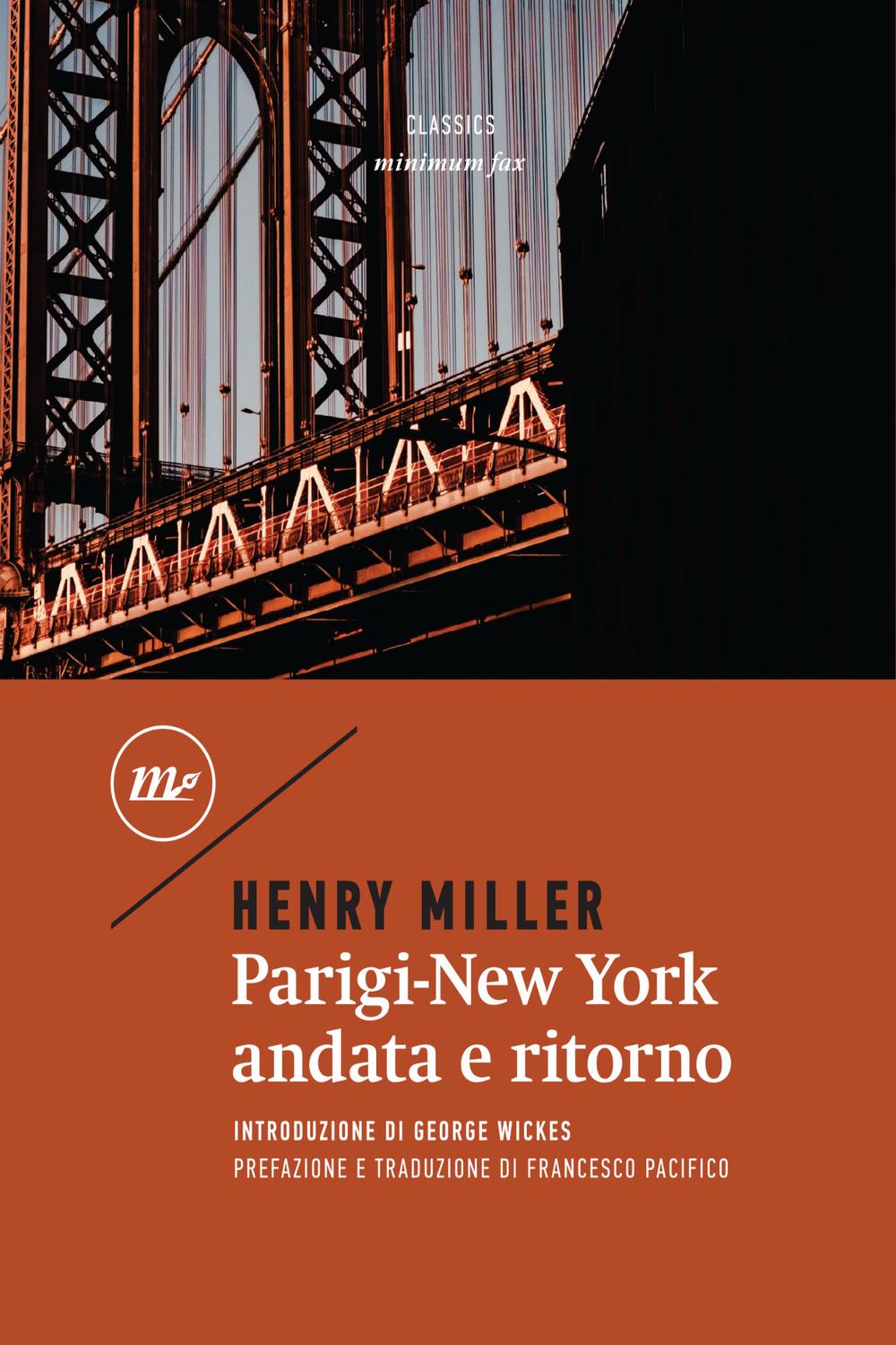 Parigi-New York andata e ritorno - Henry Miller