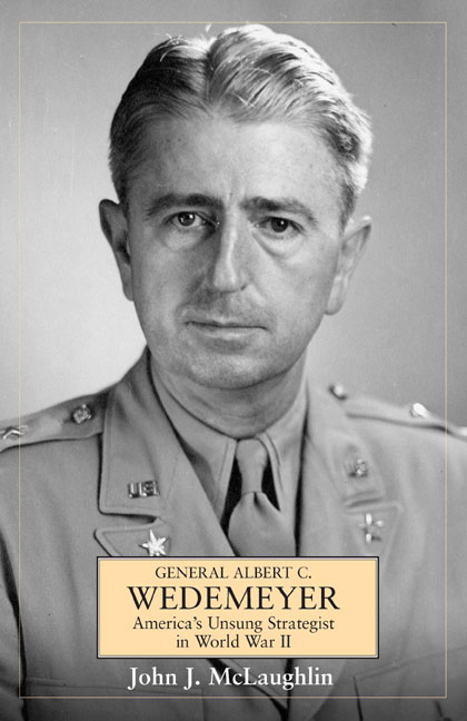 General Albert C. Wedemeyer - John McLaughlin