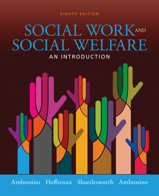 Empowerment Series: Social Work and Social Welfare - Rosalie Ambrosino, Joseph Heffernan, Guy Shuttlesworth, Robert Ambrosino