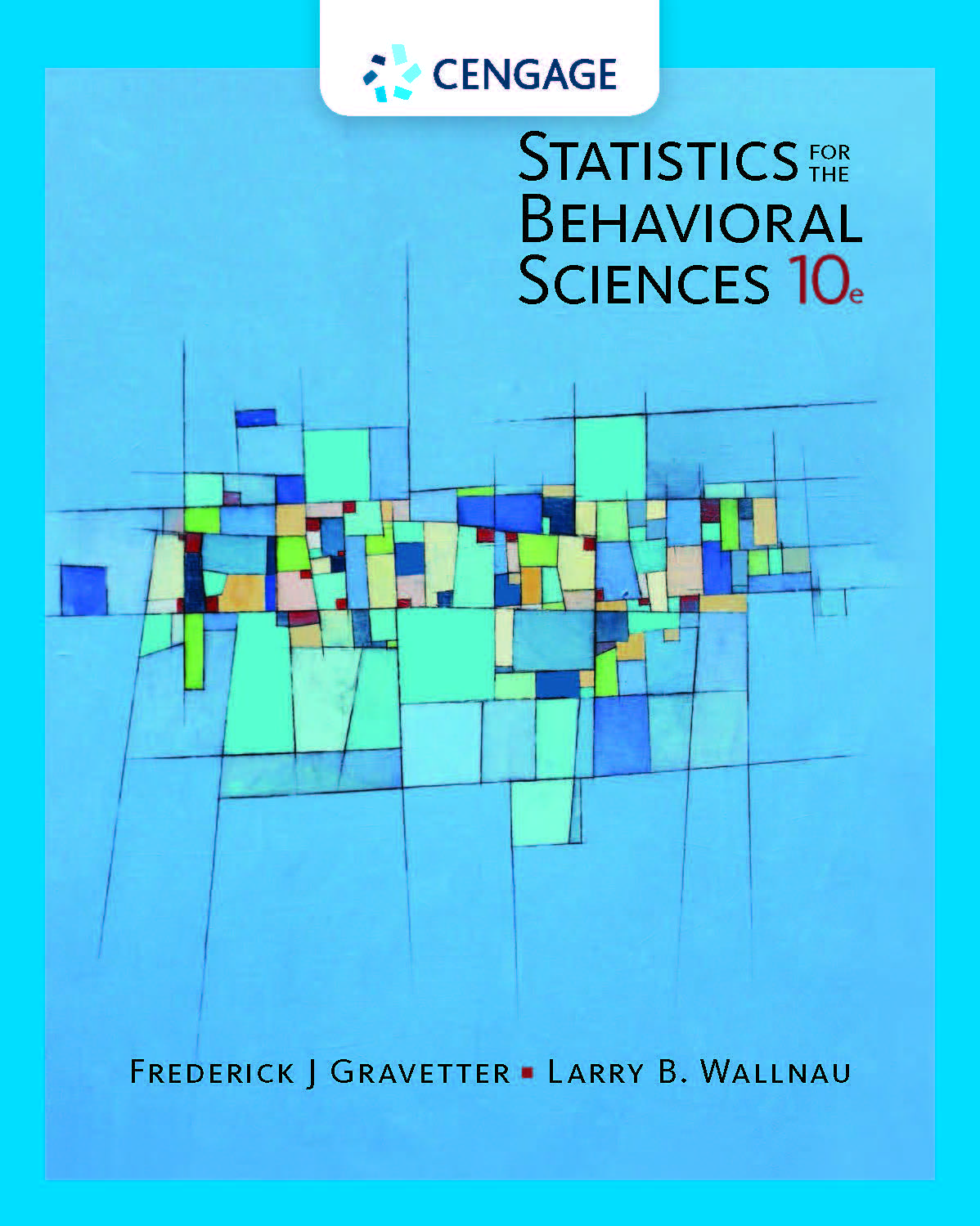 Statistics for The Behavioral Sciences - Frederick Gravetter, Larry Wallnau