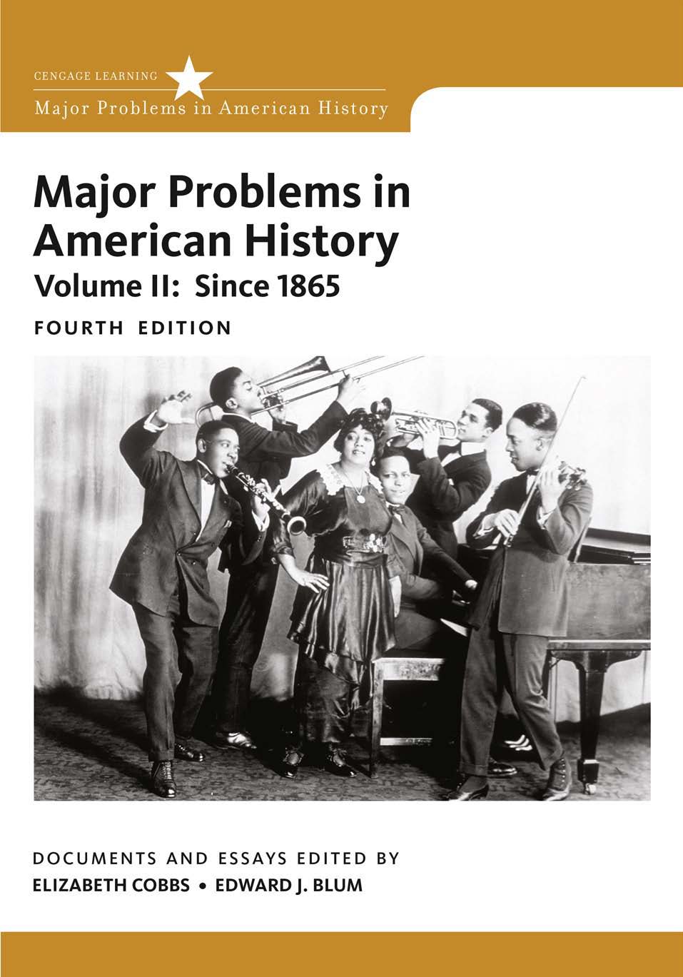 Major Problems in American History, Volume II - Elizabeth Cobbs, Edward Blum, Jon Gjerde,,