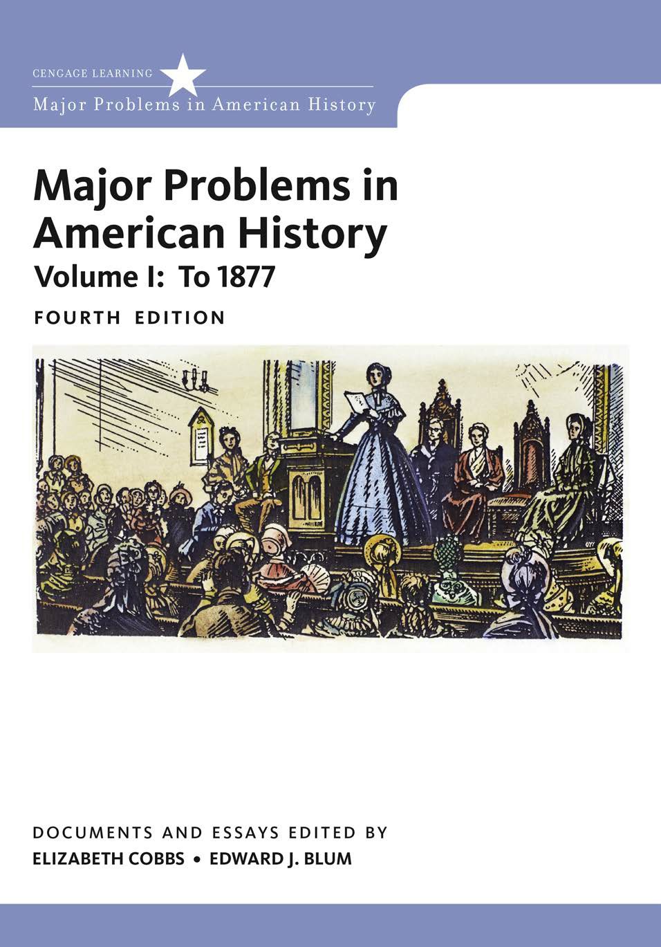Major Problems in American History, Volume I - Elizabeth Cobbs, Edward Blum, Jon Gjerde,,