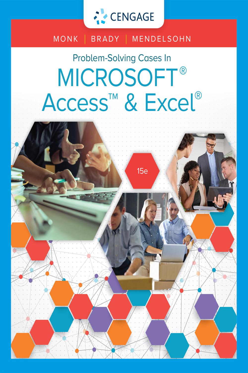 Problem Solving Cases In Microsoft Access & Excel - Ellen Monk, Joseph Brady, Emillio Mendelsohn,,