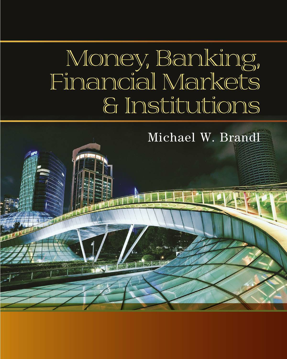 Money banking financial markets and institutions michael brandl pdf download crazy money deluxe free download