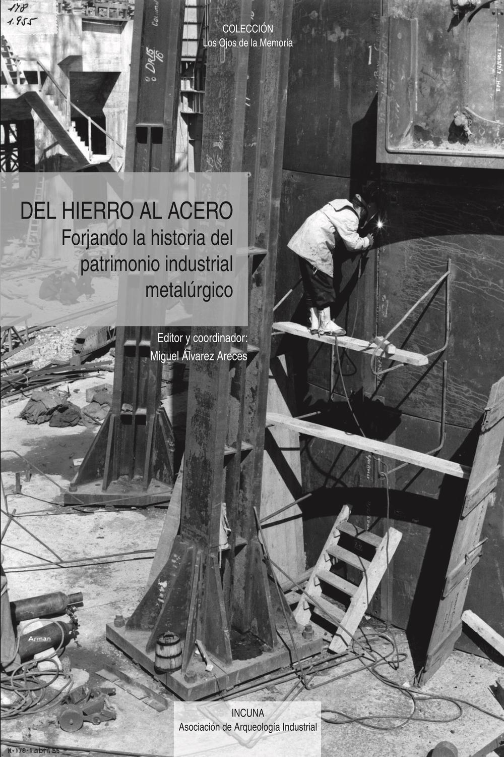 Del hierro al acero - Miguel Ángel Álvarez Areces (coord.), VVAA