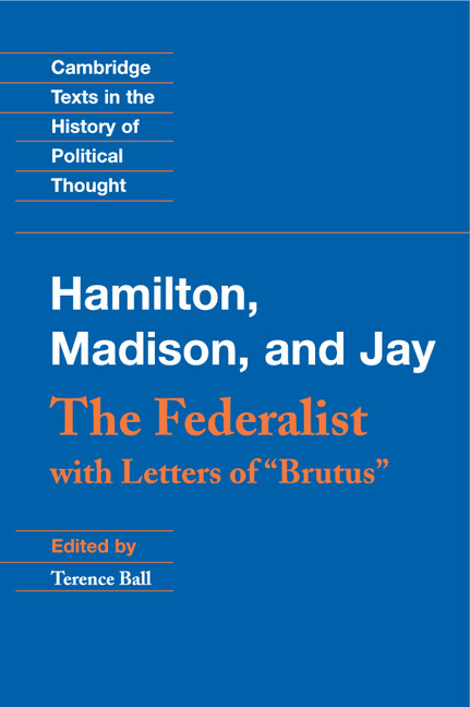The Federalist - Alexander Hamilton, James Madison, John Jay