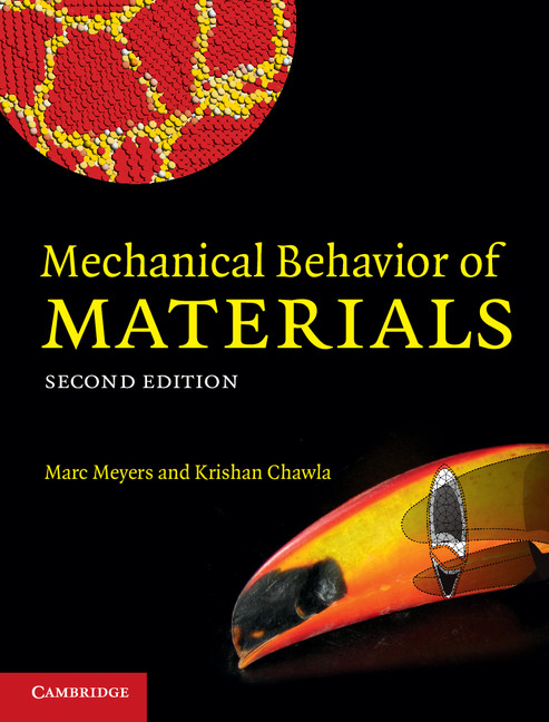 Mechanical Behavior of Materials - Marc André Meyers, Krishan Kumar Chawla