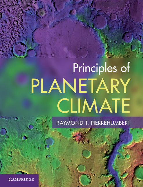 Principles of Planetary Climate - Raymond T. Pierrehumbert