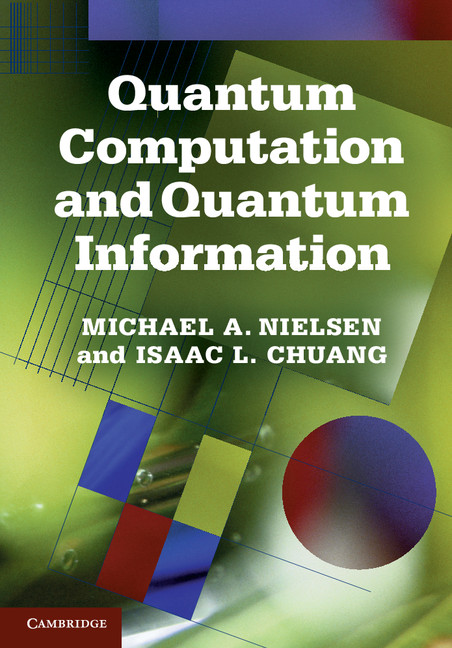 Quantum Computation and Quantum Information - Michael A. Nielsen, Isaac L. Chuang