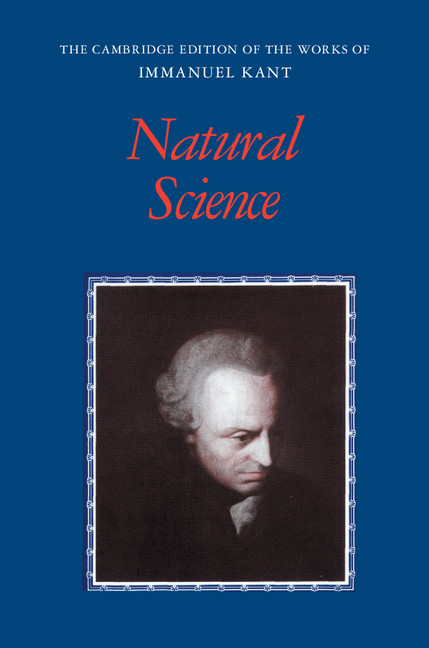 Kant: Natural Science - Immanuel Kant