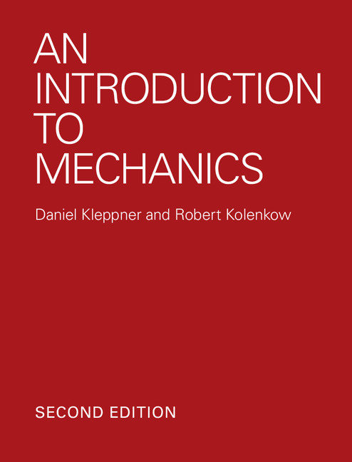 An Introduction to Mechanics - Daniel Kleppner, Robert Kolenkow,,