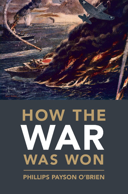 How the War Was Won - Phillips Payson O'Brien
