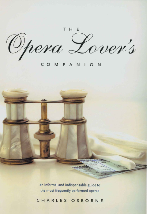 The Opera Lover's Companion - Charles Osborne