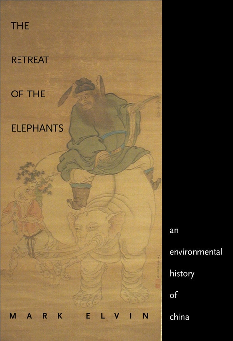 The Retreat of the Elephants - Mark Elvin