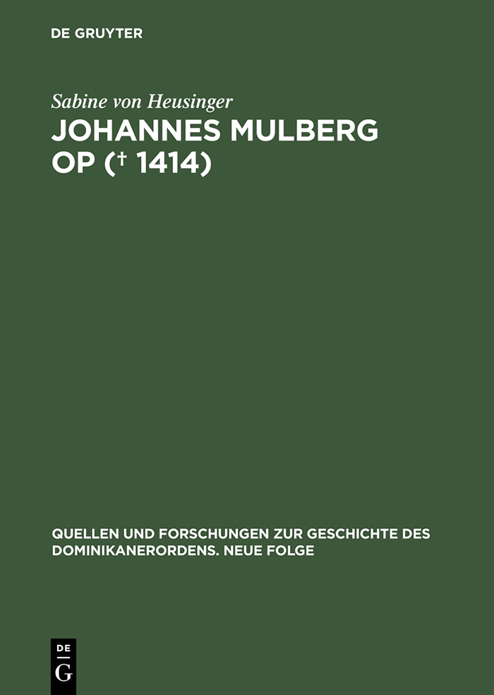 Johannes Mulberg OP († 1414) - Sabine von Heusinger