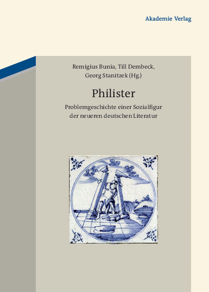 Philister - Remigius Bunia, Till Dembeck, Georg Stanitzek
