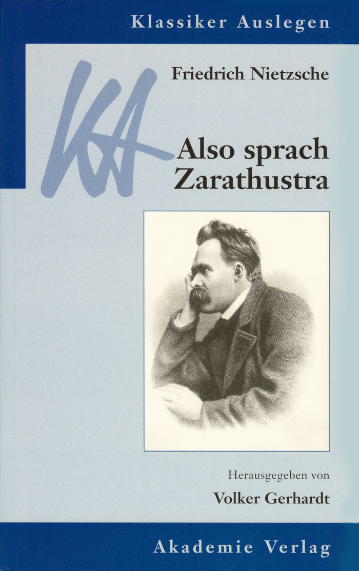 Friedrich Nietzsche: Also sprach Zarathustra - Volker Gerhardt