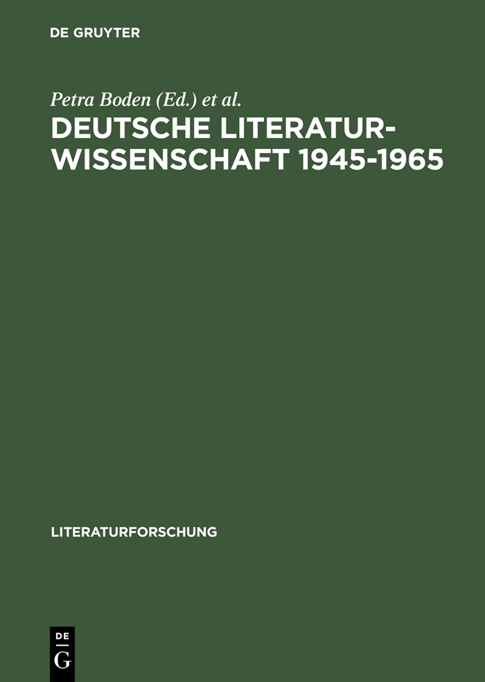 Deutsche Literaturwissenschaft 1945–1965 - Petra Boden, Rainer Rosenberg