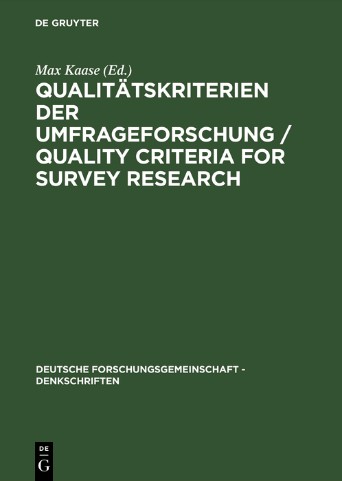Qualitätskriterien der Umfrageforschung / Quality Criteria for Survey Research - Max Kaase