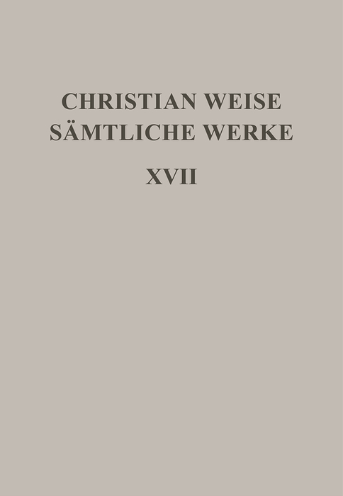 Romane I - Christian Weise, Hans-Gert Roloff, Gerd Hermann Susen