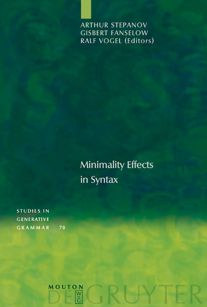 Minimality Effects in Syntax - Arthur Stepanov, Gisbert Fanselow, Ralf Vogel