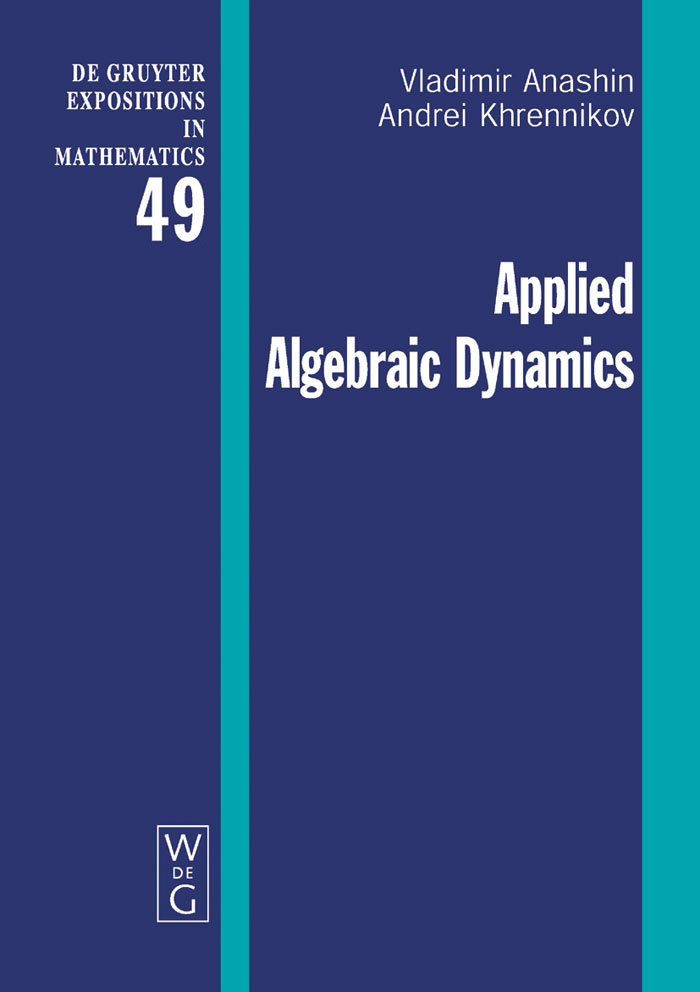 Applied Algebraic Dynamics - Vladimir Anashin, Andrei Khrennikov