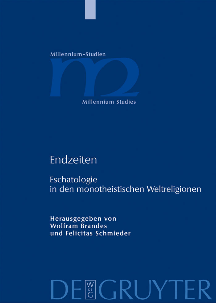 Endzeiten - Wolfram Brandes, Felicitas Schmieder