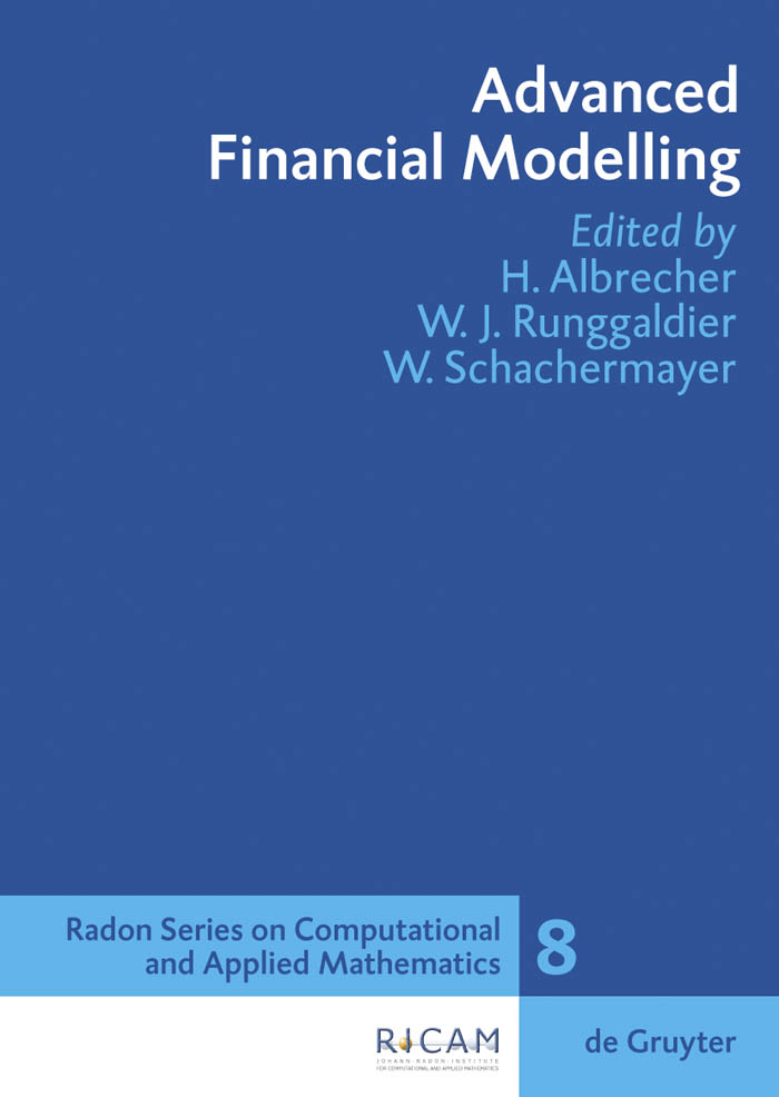 Advanced Financial Modelling - Hansjörg Albrecher, Wolfgang J. Runggaldier, Walter Schachermayer