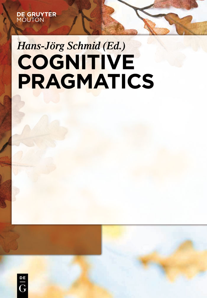 Cognitive Pragmatics - Hans-Jörg Schmid