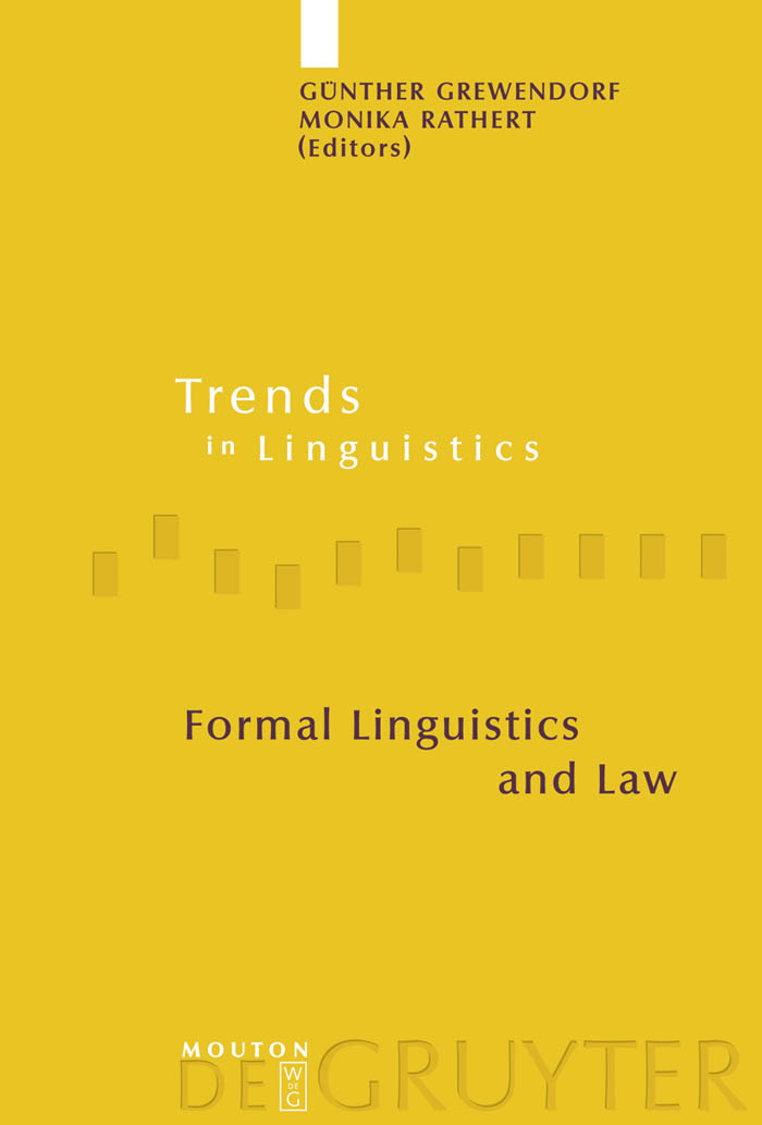 Formal Linguistics and Law - Günther Grewendorf, Monika Rathert