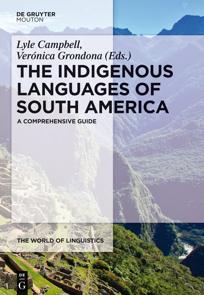 The Indigenous Languages of South America - Lyle Campbell, Verónica Grondona