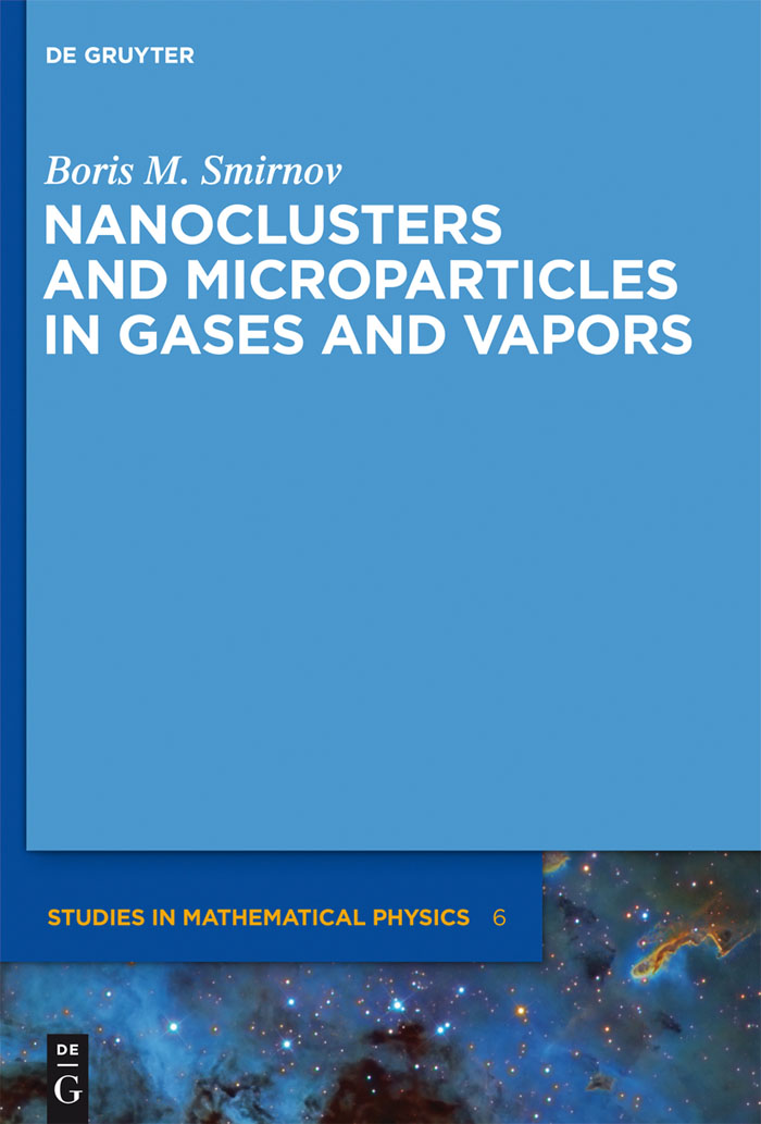 Nanoclusters and Microparticles in Gases and Vapors - Boris M. Smirnov