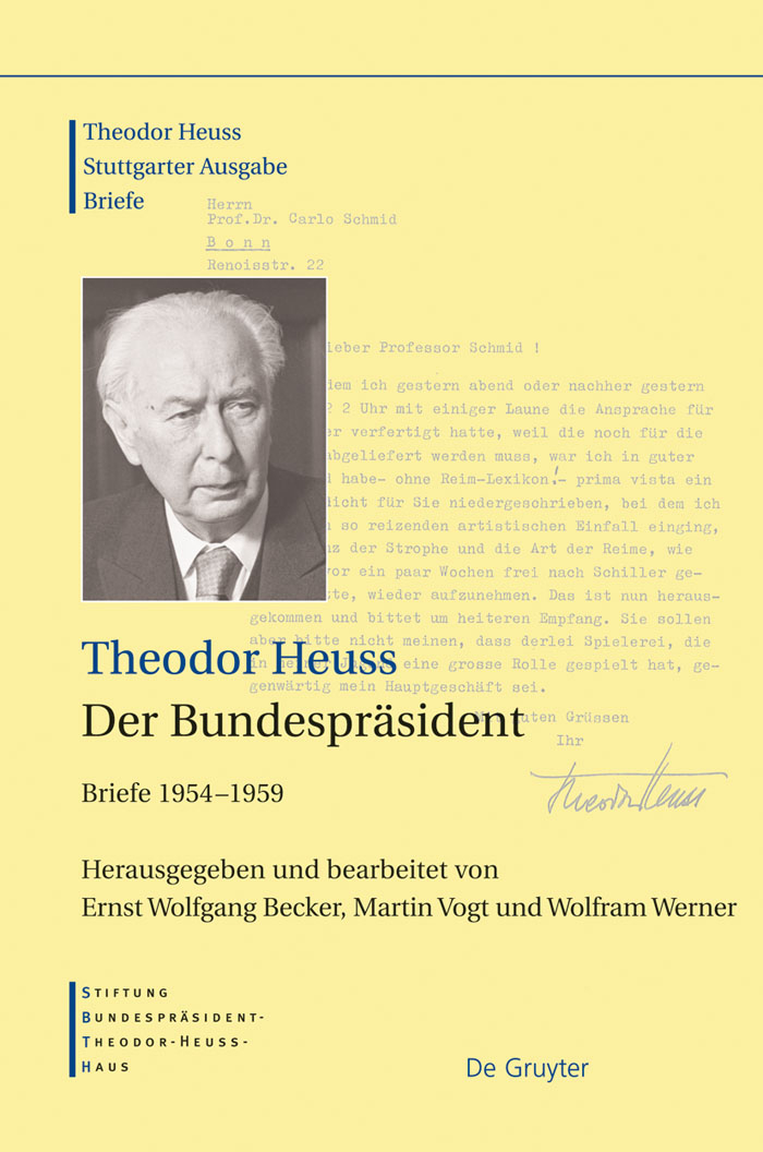 Der Bundespräsident - Theodor Heuss, Ernst Wolfgang Becker, Martin Vogt, Wolfram Werner