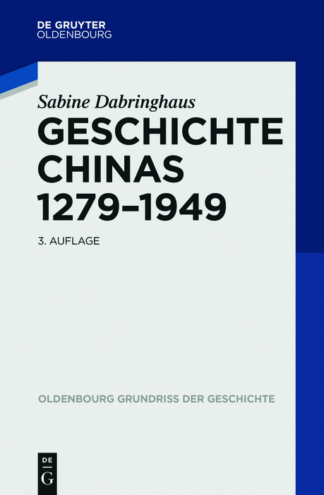 Geschichte Chinas 1279-1949 - Sabine Dabringhaus,,