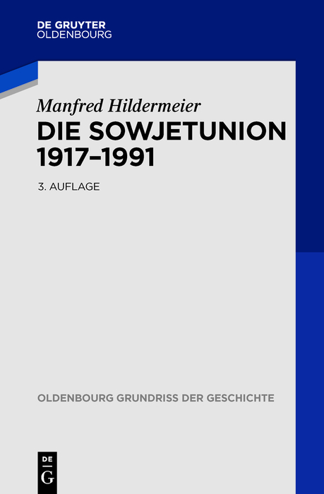 Die Sowjetunion 1917-1991 - Manfred Hildermeier,,