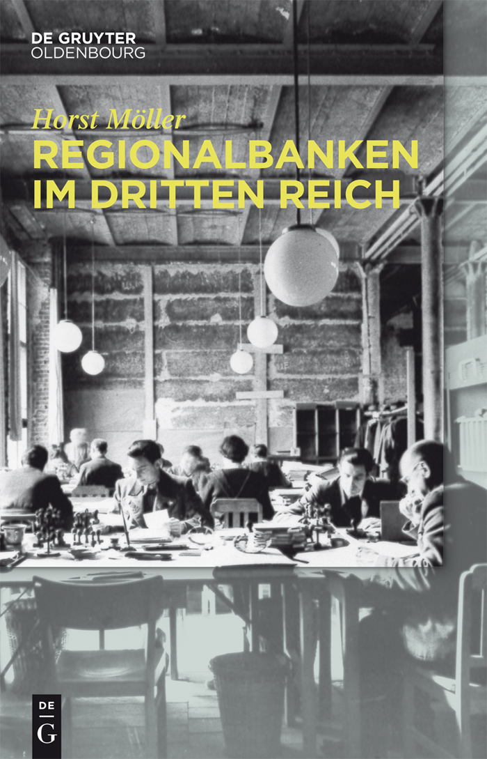 Regionalbanken im Dritten Reich - Horst Möller