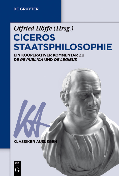 Ciceros Staatsphilosophie - Otfried Höffe