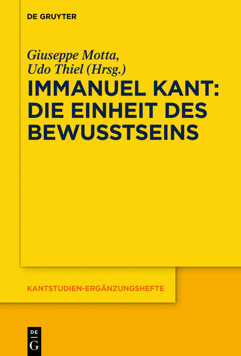 Immanuel Kant – Die Einheit des Bewusstseins - Giuseppe Motta, Udo Thiel