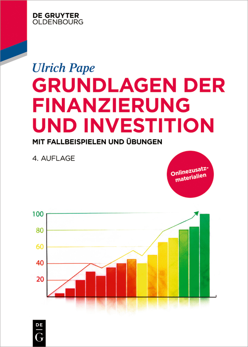 Grundlagen der Finanzierung und Investition - Ulrich Pape,,