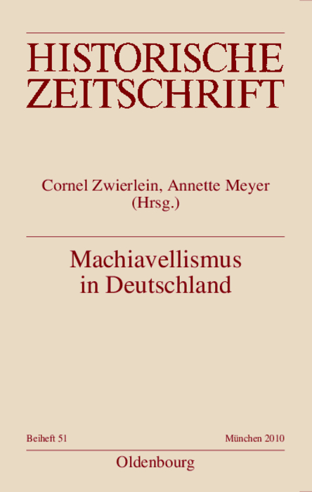 Machiavellismus in Deutschland - Cornel Zwierlein, Annette Meyer, Sven Martin Speek