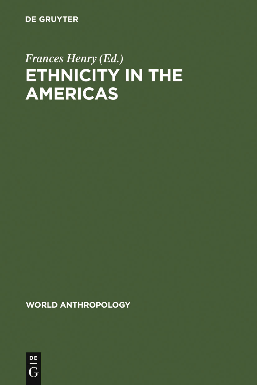Ethnicity in the Americas - Frances Henry